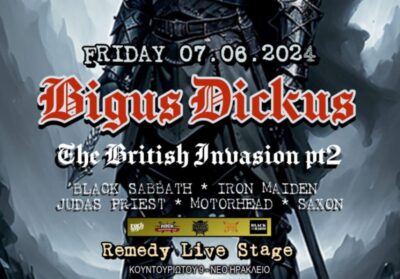 BIGUS DICKUS: The British Invasion Pt.2 ζωντανά στο Remedy