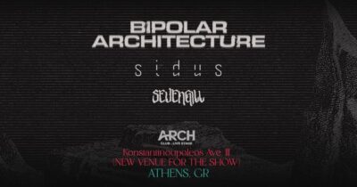 BIPOLAR ARCHITECTURE/ SIDUS/ SEVENGILL: Ζωντανά στο Arch Club – Live Stage στις 15 Δεκεμβρίου