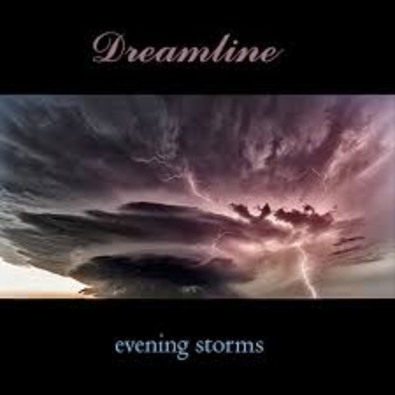 Dreamline- Evening Storms72