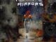 ILLUSIVE MIRRORS: “Illusive Mirrors”