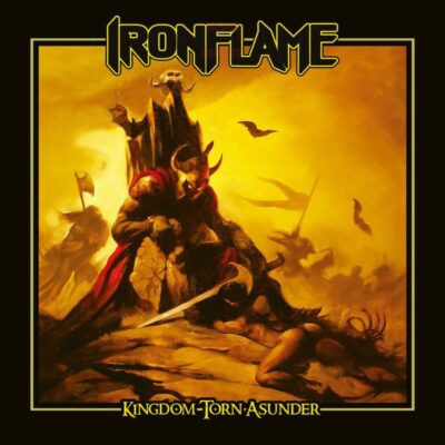 IRONFLAME: “Kingdom Torn Asunder”