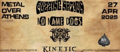 METAL OVER ATHENS: Τον Απρίλιο στο An Club, με FUZZING NATION / NO NAME DOGS / INFERTALΕ / KINETIC