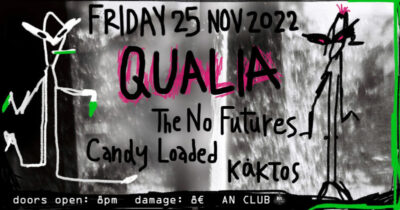 QUALIA: Ζωντανά μαζί με τους The No Futures, Candy Loaded και ΚΑΚΤΟΣ στο An