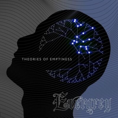 EVERGREY: “Theories Of Emptiness”