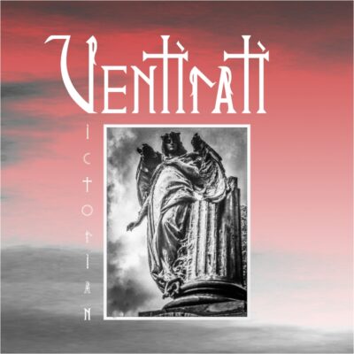 VENTIRATI: ”Victorian”