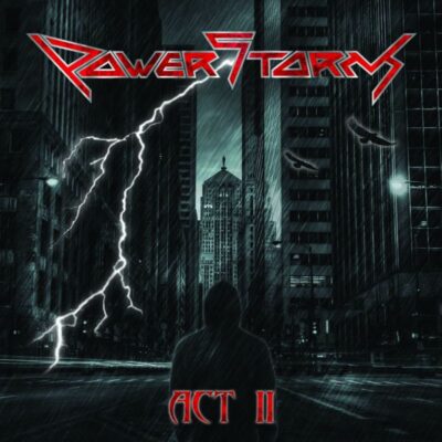 POWERSTORM: “Act II”