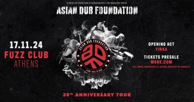 ASIAN DUB FOUNDATION: 30th Anniversary Tour με στάση στο Fuzz