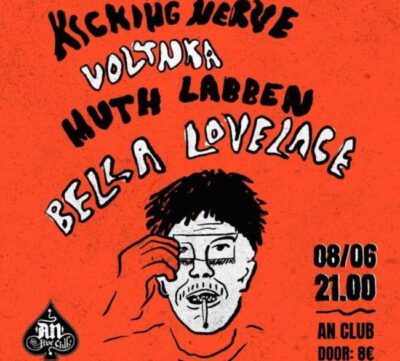 KICKING NERVE /VOLYNKA /MUTH LABBEN /BELLA LOVELACE: Ζωντανά στο An club