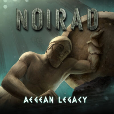 NOIRAD:  “Aegean Legacy”