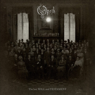 OPETH: “The Last Will and Testament”