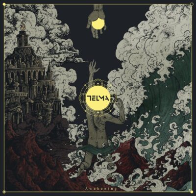 TELMA: “Awakening”    