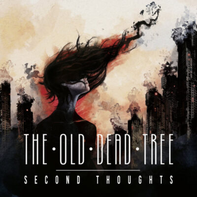 THE OLD DEAD TREE: “Second Thoughts”